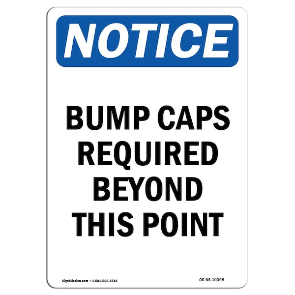OSHA Sign, Bump Caps Required Beyond Point, 18in X 12in Rigid Plastic, 12" W, 18" H, Portrait